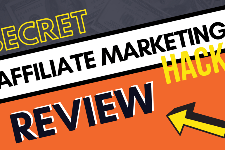 secret affiliate marketing hacks review main image